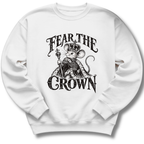 A white crewneck sweatshirt featuring a crowned, sword-bearing mouse in detailed black artwork beneath the words 'FEAR THE CROWN'.