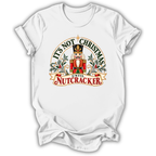 Not Christmas Until Nutcracker Kids T-Shirt