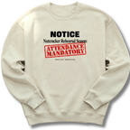 Nutcracker Notice Sweatshirt