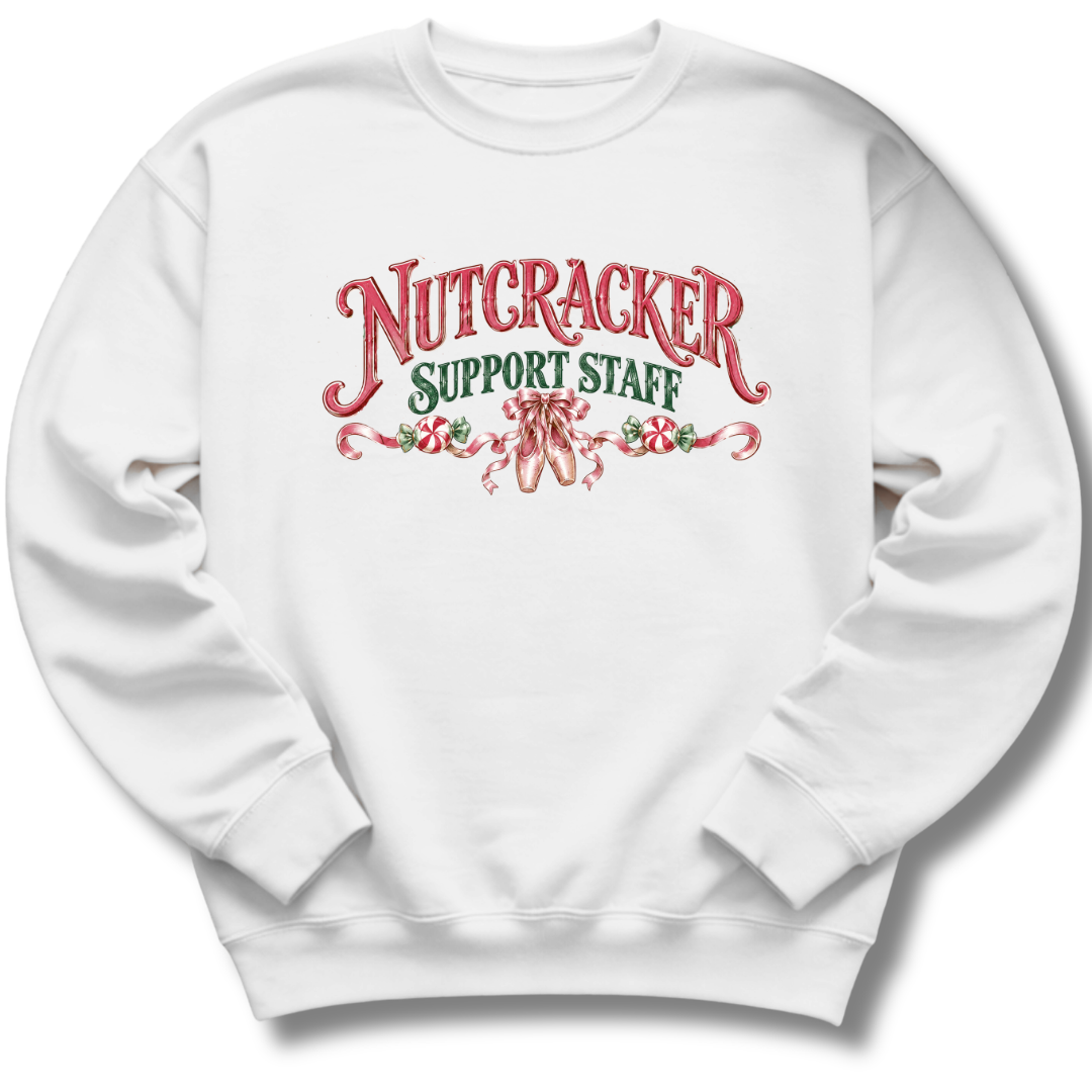 Nutcracker Support Staff Sweatshirt