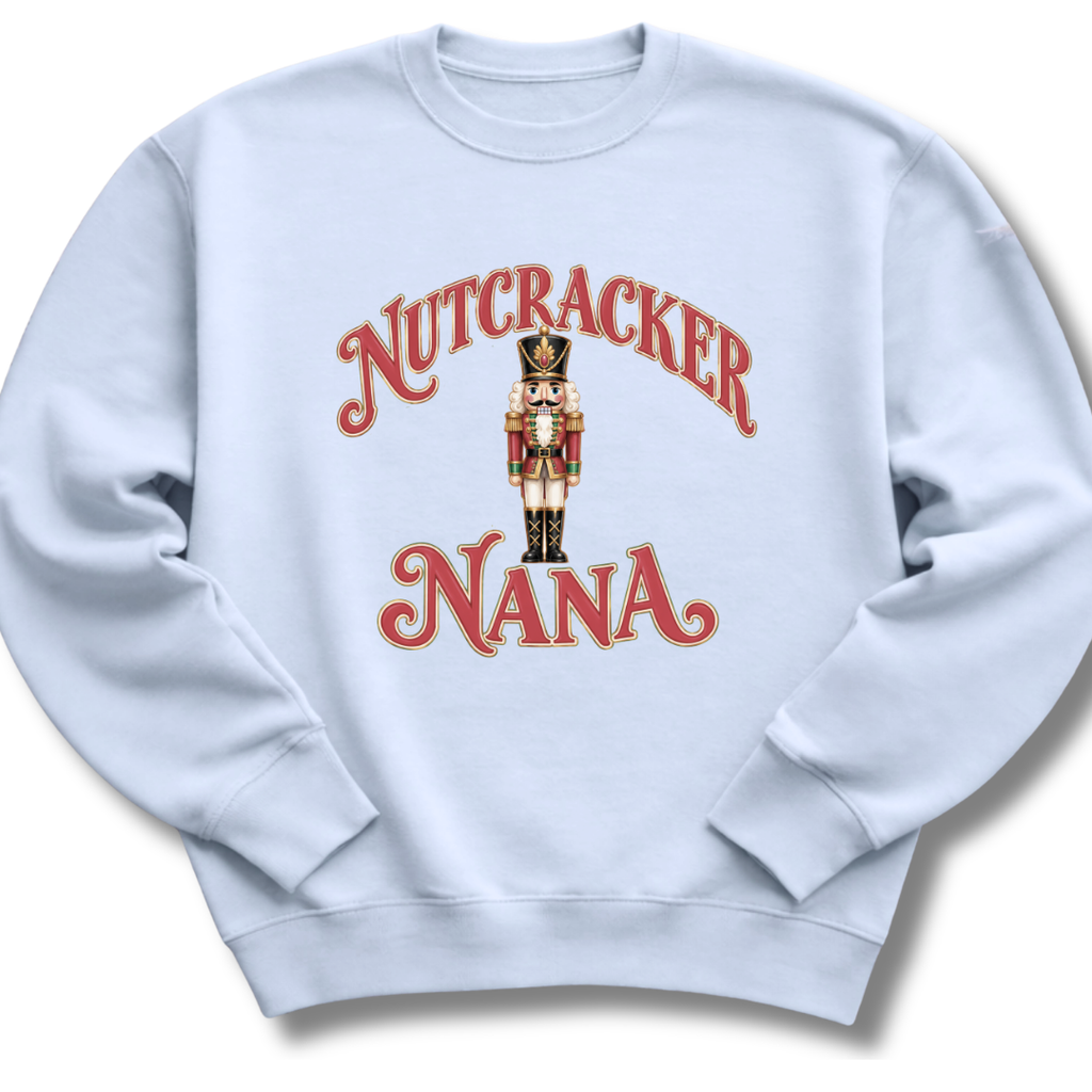 Nutcracker Nana Sweatshirt
