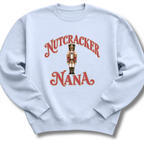 Nutcracker Nana Sweatshirt