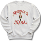 Nutcracker Nana Sweatshirt