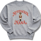 Nutcracker Nana Sweatshirt
