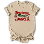 Drosselmeyer’s Favorite Dancer T-Shirt