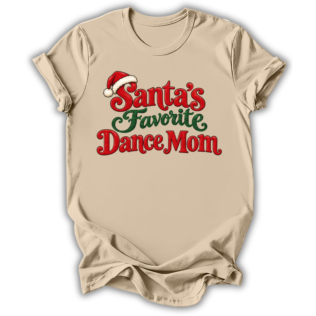 Santa’s Favorite Dance Mom T-Shirt