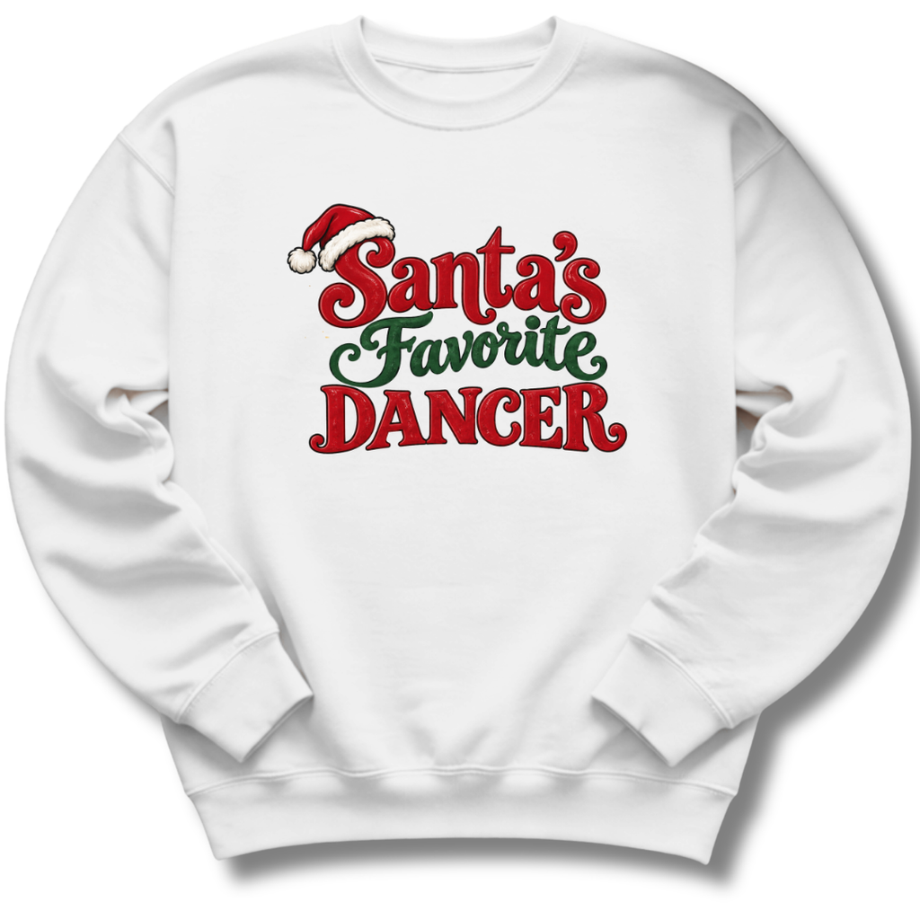Santa’s Favorite Dancer Sweatshirt