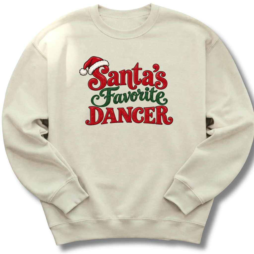 Santa’s Favorite Dancer Sweatshirt