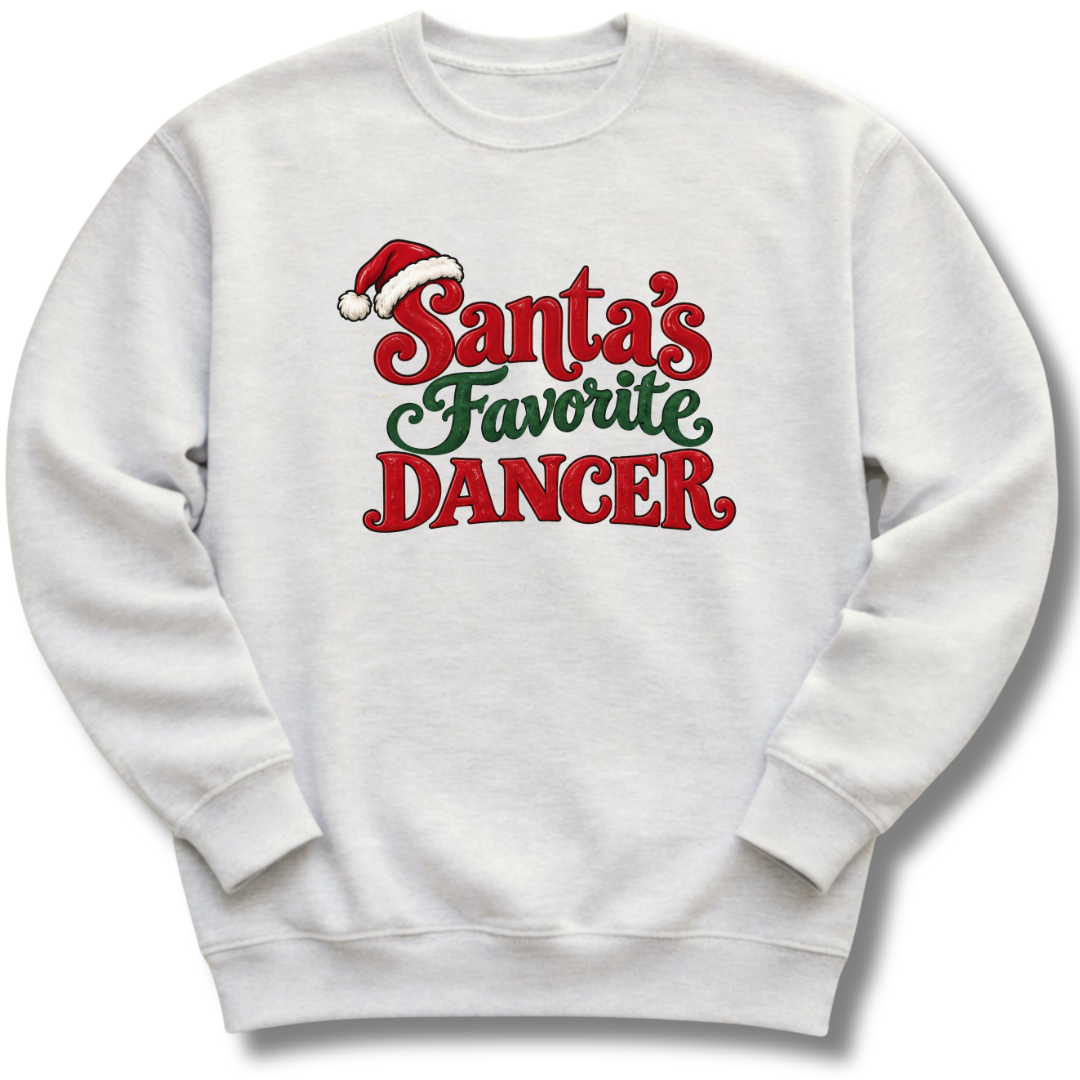 Santa’s Favorite Dancer Sweatshirt
