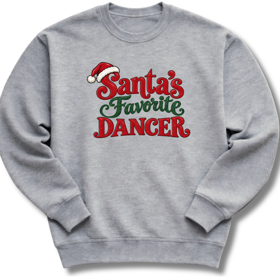 Santa’s Favorite Dancer Sweatshirt