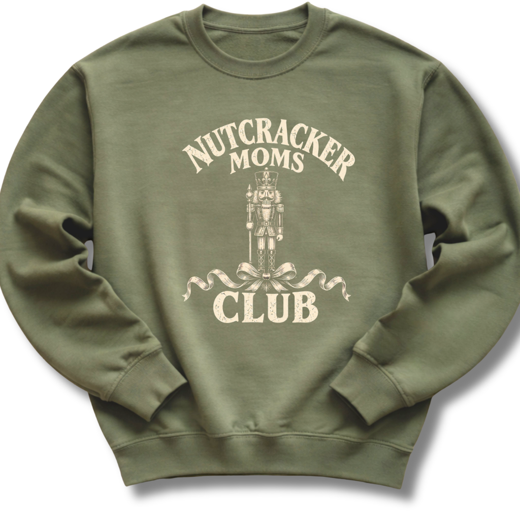 Nutcracker Moms Club Sweatshirt