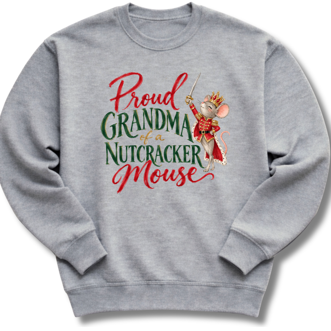 Proud Grandma Nutcracker Mouse Sweatshirt