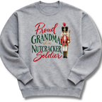Proud Grandma Nutcracker Soldier Sweatshirt