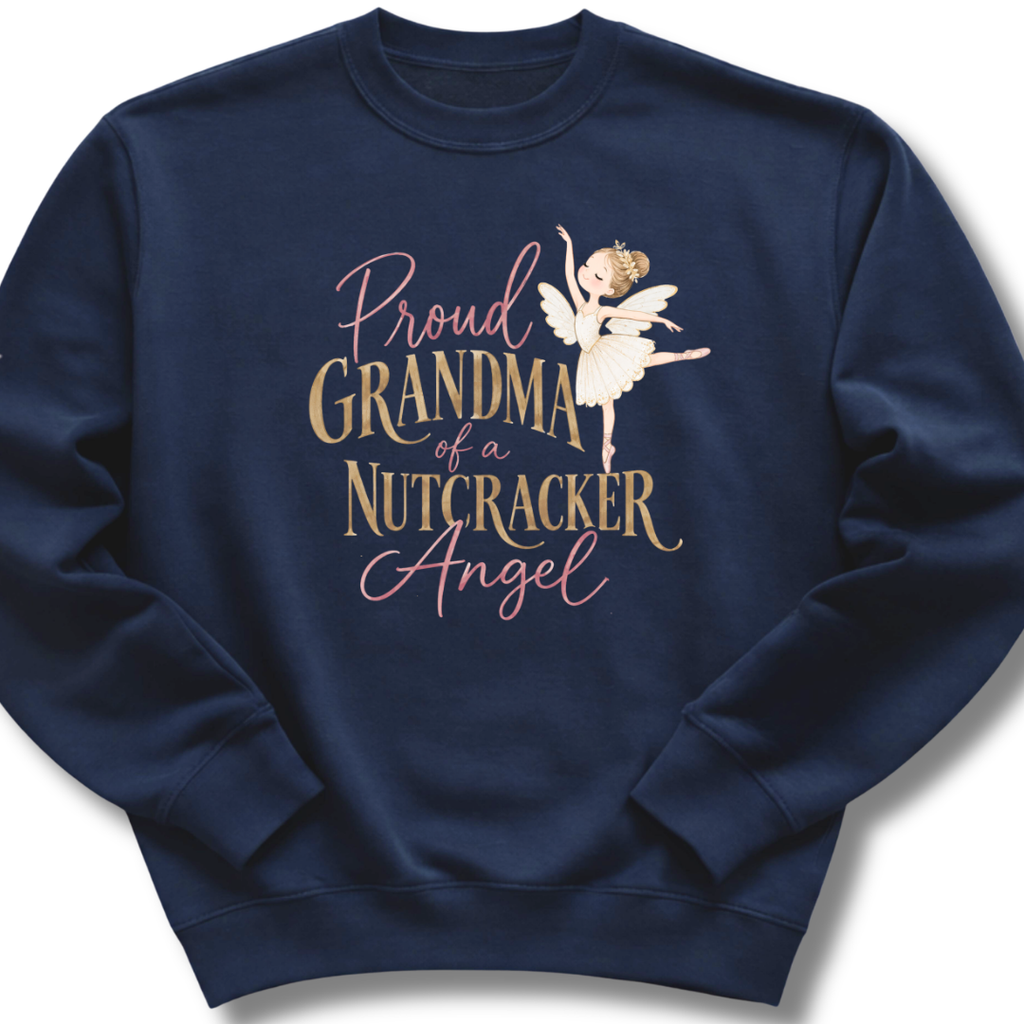 Proud Grandma Nutcracker Angel Sweatshirt