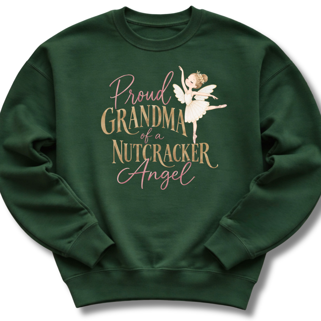 Proud Grandma Nutcracker Angel Sweatshirt