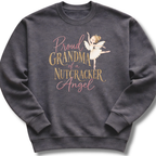 Proud Grandma Nutcracker Angel Sweatshirt