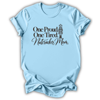 A light blue short-sleeve t-shirt printed with the “Proud & Tired Nutcracker Mom” graphic design.