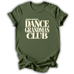 Dance Grandmas Club T-Shirt