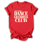 Dance Grandmas Club T-Shirt