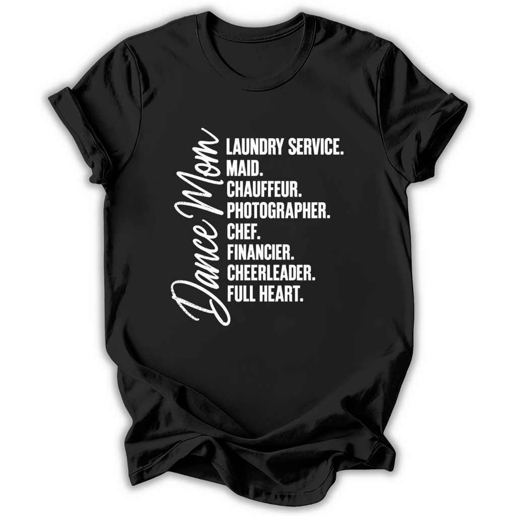 Dance Mom Responsibilities T-Shirt