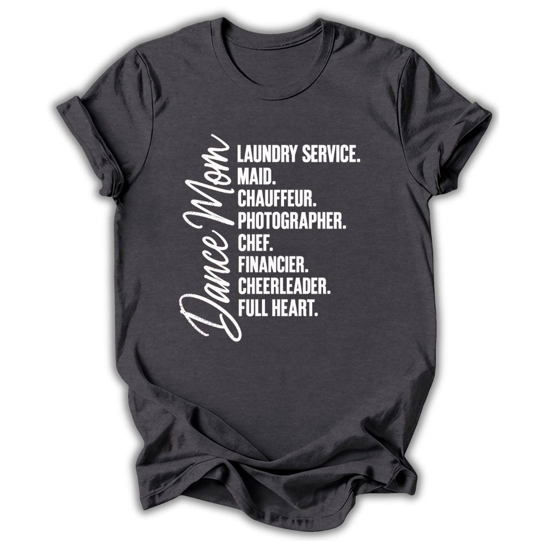 Dance Mom Responsibilities T-Shirt