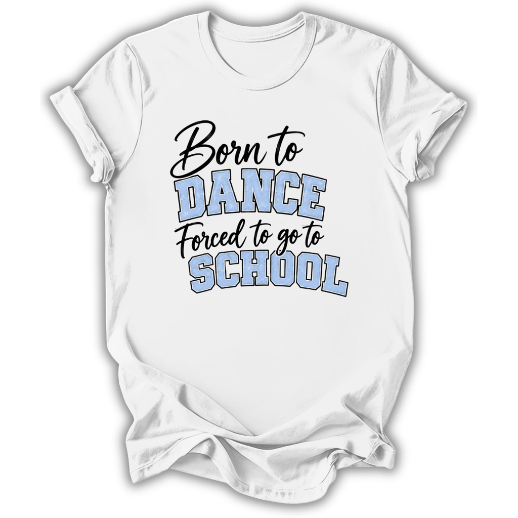 Born to Dance T-Shirt