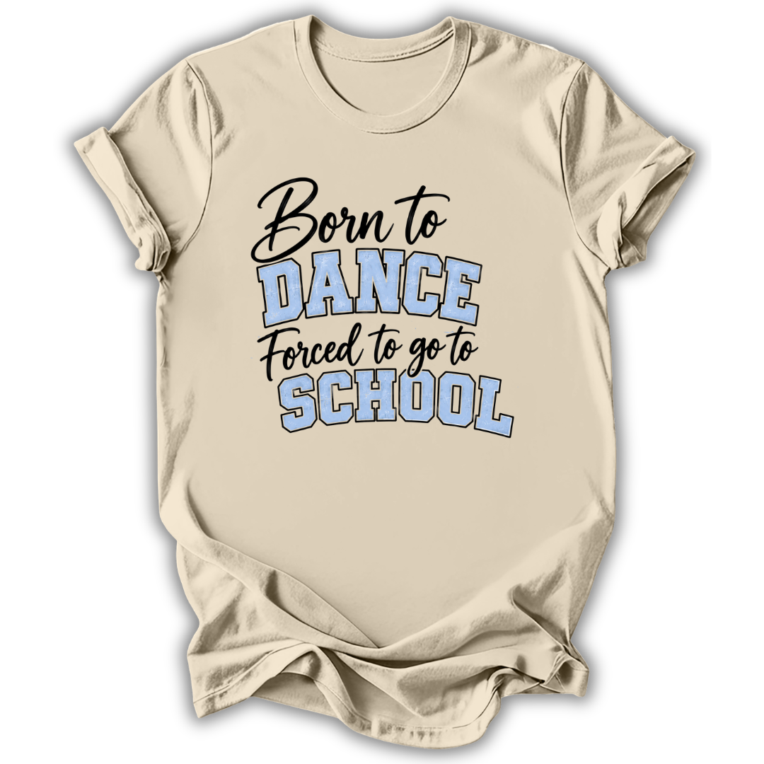 Born to Dance T-Shirt