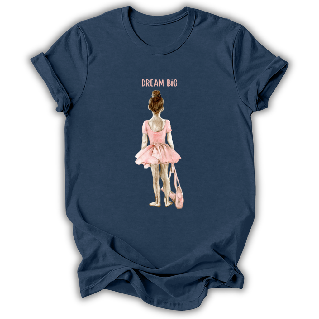 Dream Big Ballerina T-Shirt