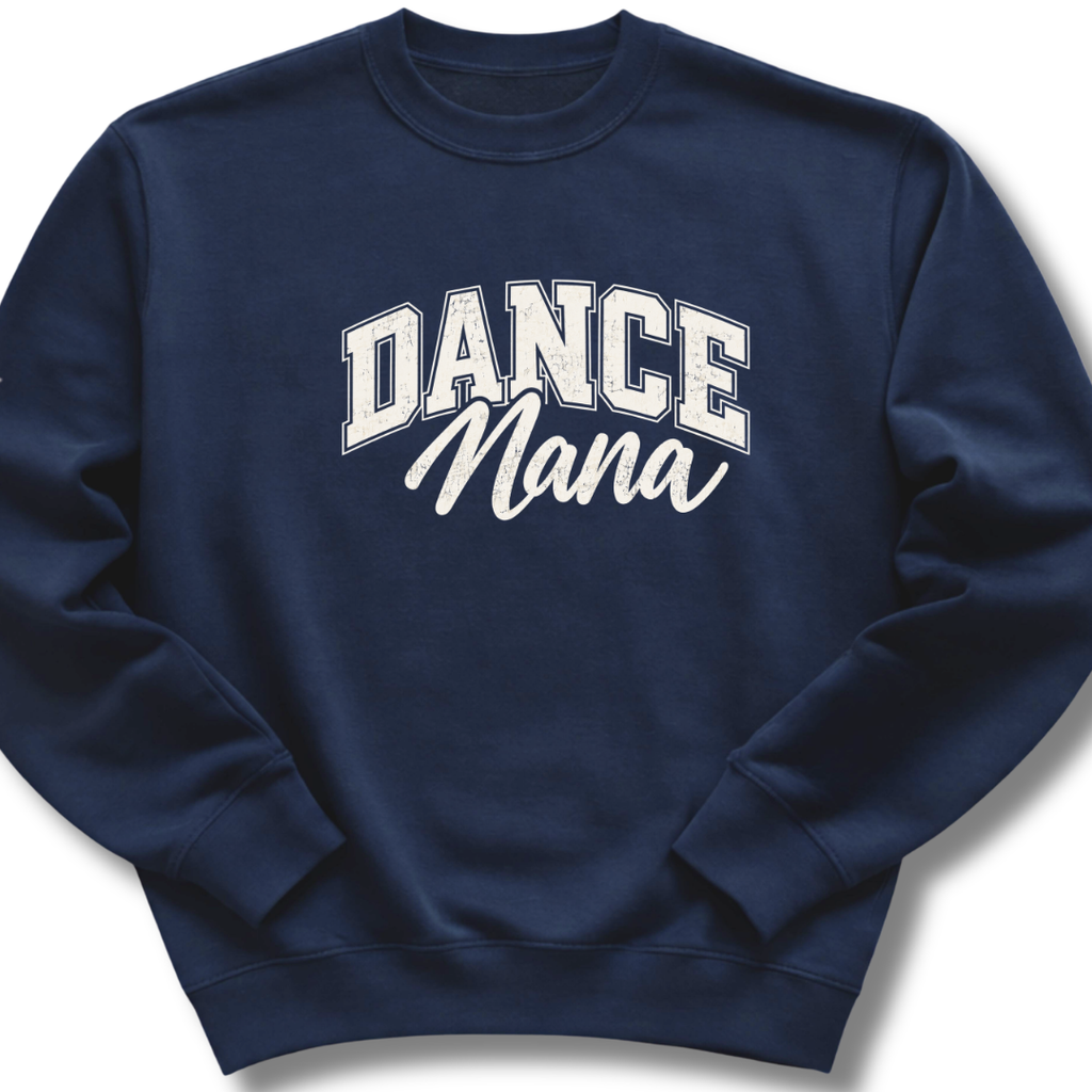 Dance Nana Sweatshirt
