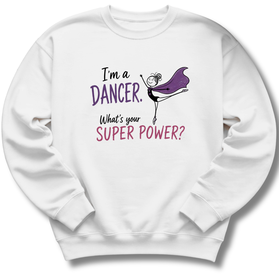 Dancer Super Power Kids Sweatshirt