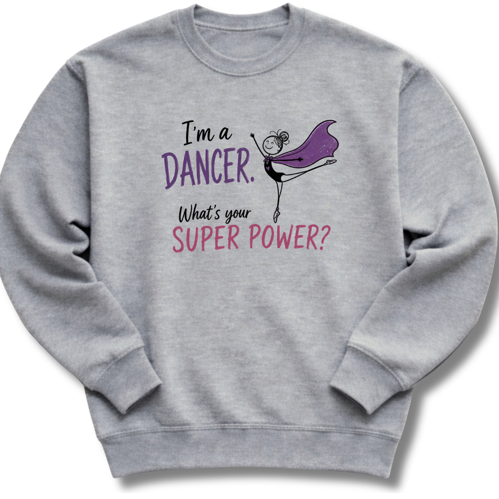 Dancer Super Power Kids Sweatshirt