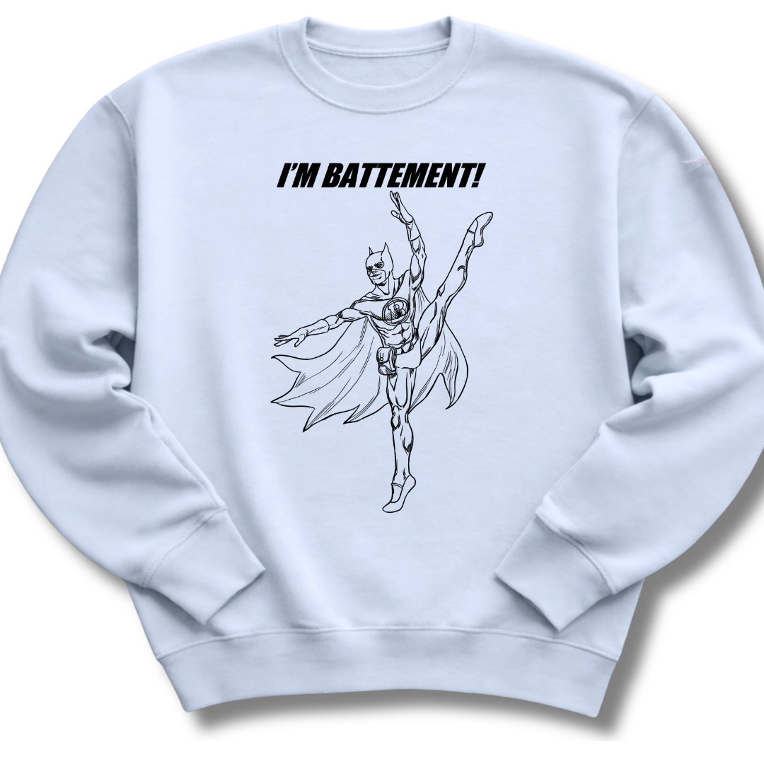 I’m Battement Sweatshirt