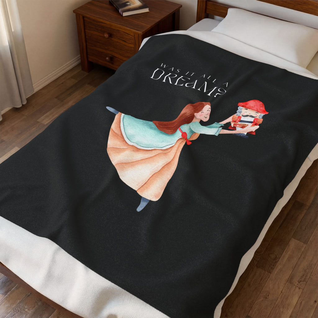 Was It  a Dream Plush Blanket